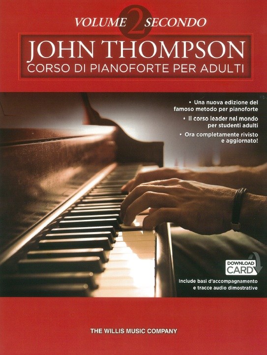 John Thompson Corso Di Pianoforte Per Adulti: Volume 2 Secondo (Libro/Download)