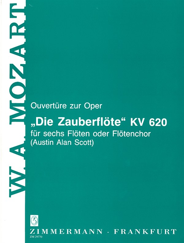 W.A. Mozart: Ouverture Zur Oper Die Zauberflote KV.620