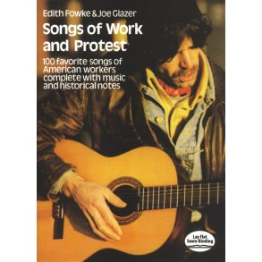 Songs Of Work And Protest