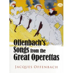 Jacques Offenbach: Offenbach's Songs From The Great Operettas
