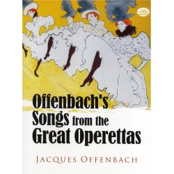 Jacques Offenbach: Offenbach's Songs From The Great Operettas