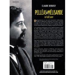 Claude Debussy: Pelleas Et Melisande In Full Score
