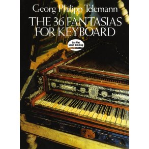 Georg Philipp Telemann: The 36 Fantasias For Keyboard