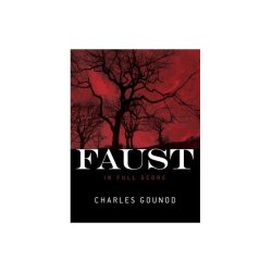 Charles Gounod: Faust  (Full Score)