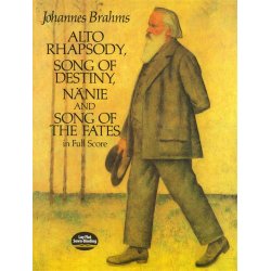 Johannes Brahms: Alto Rhapsody/Song Of Destiny/Nnie/Song Of The Fates