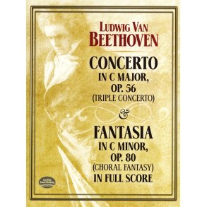 Ludwig Van Beethoven: Concerto In C  Op.56 (Triple Concerto) / Fantasia In C Minor Op.80 (Choral Fantasy)
