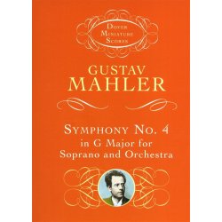 Gustav Mahler: Symphony No.4 In G - Soprano/Orchestra (Miniature Score)