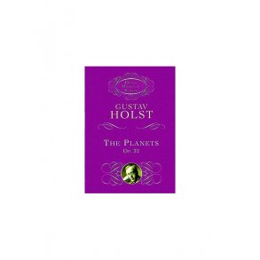 Gustav Holst: The Planets Op. 32