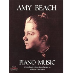 Amy Beach: Piano Music