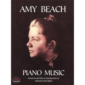 Amy Beach: Piano Music