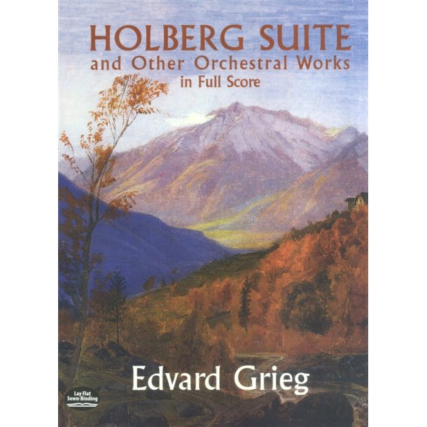 Holberg Suite And Other Orchestral Works In Full Score