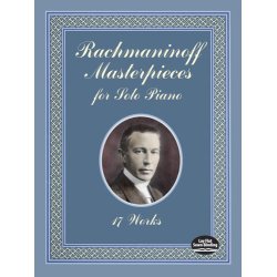Rachmaninoff Masterpieces For Solo Piano - 17 Works