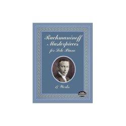 Rachmaninoff Masterpieces For Solo Piano - 17 Works
