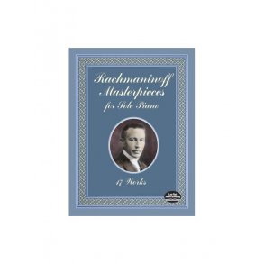 Rachmaninoff Masterpieces For Solo Piano - 17 Works
