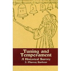 Tuning And Temperament: A Historical Study