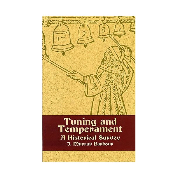 Tuning And Temperament: A Historical Study