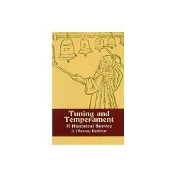Tuning And Temperament: A Historical Study