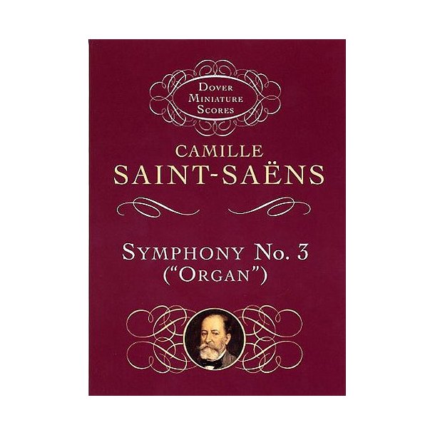 Camille Saint-Saens: Symphony No.3 In D Minor 'Organ' Op.78 (Miniature Score)