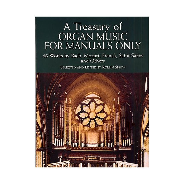 A Treasury Of Organ Music For Manuals Only