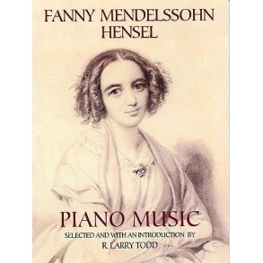 Fanny Mendelssohn Hensel: Piano Music