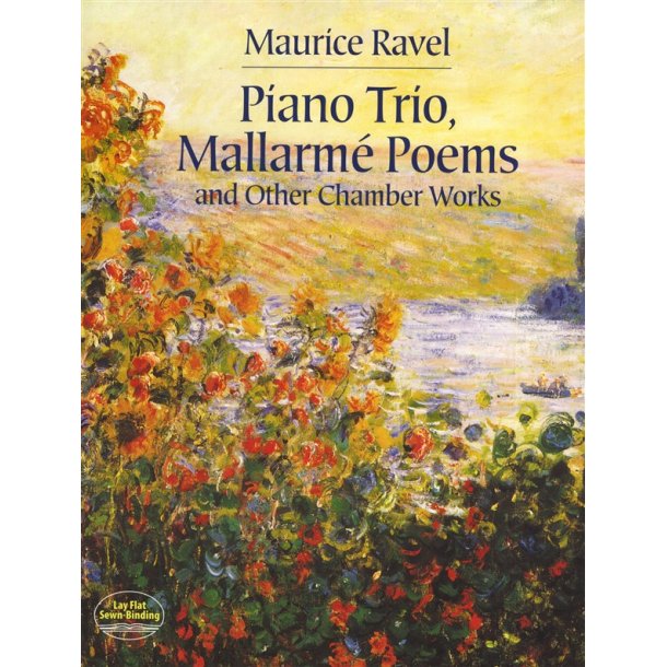 Maurice Ravel: Piano Trio, Mallarm&eacute; Poems And Other Chamber Works