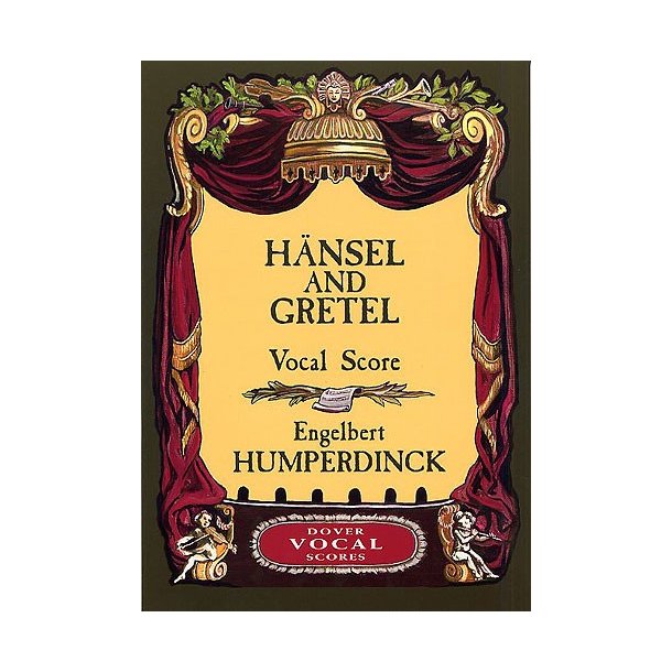 Engelbert Humperdinck: H&auml;nsel And Gretel (Vocal Score)