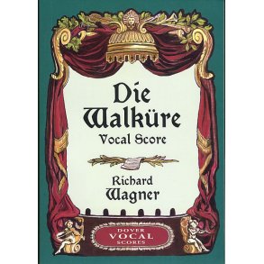 Richard Wagner: Die Walkure - Vocal Score