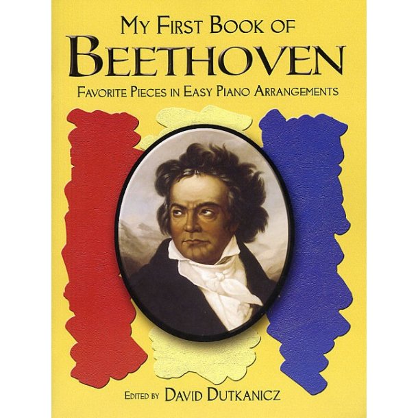 My First Book Of Beethoven: Favorite Pieces In Easy Piano Arrangements