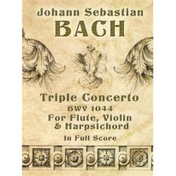 J.S. Bach: Triple Concerto BWV 1044
