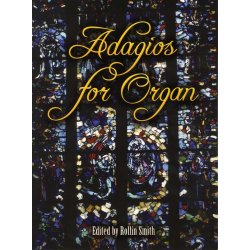 Adagios For Organ