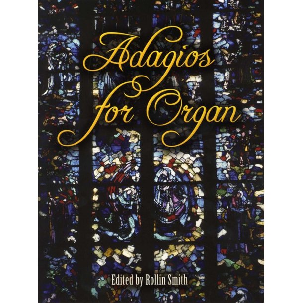 Adagios For Organ
