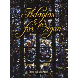 Adagios For Organ