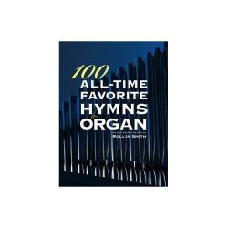 100 All Time Favorite Hymns