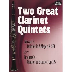 Two Great Clarinet Quintets: Mozart's Quintet In A K.581/Brahms's Quintet In B Minor Op.115