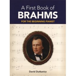 Johannes Brahms: A First Book Of Brahms - For The Beginning Pianist