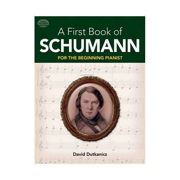A First Book Of Schumann For The Beginning Pianist