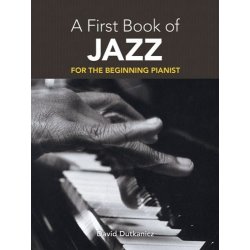 A First Book Of Jazz: 21 Arrangements For The Beginning Pianist