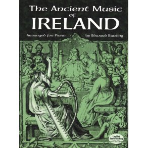 The Ancient Music Of Ireland Arranged For Piano