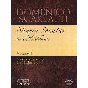 Domenico Scarlatti: Ninety Sonatas In Three Volumes - Volume I