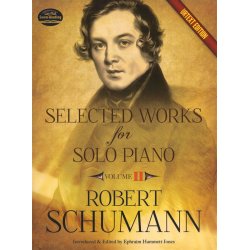 Robert Schumann: Selected Works For Solo Piano - Volume 2 (Urtext Edition)