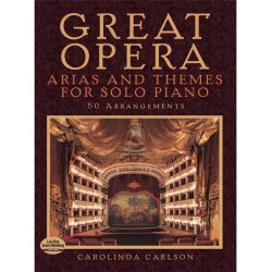 Great Opera Arias And Themes For Solo Piano: 50 Arrangements