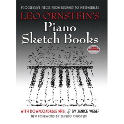 Leo Ornstein's Piano Sketch Books: Progressive Pieces From Beginner To Intermediate (Book/MP3s)