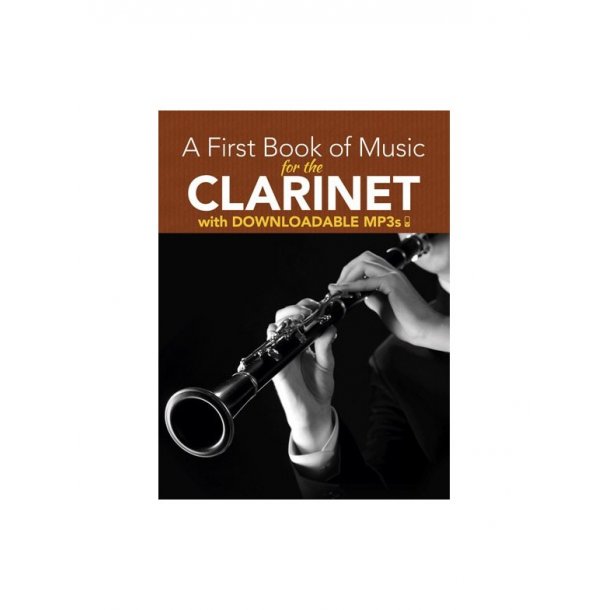 Peter Lansing: A First Book Of Music For The Clarinet (Book/MP3s)