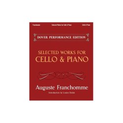Auguste Franchomme: Selected Works For Cello And Piano