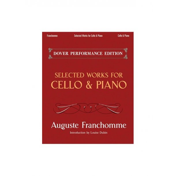 Auguste Franchomme: Selected Works For Cello And Piano