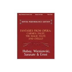 Fantasies From Opera For Violin And Piano: Carmen, Faust, The Magic Flute And Otello