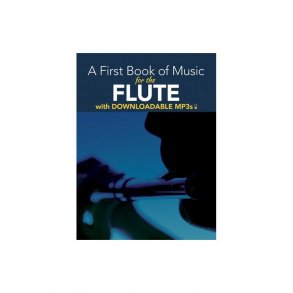 Peter Lansing: A First Book Of Music For The Flute (Book/MP3s)