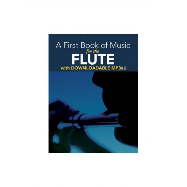 Peter Lansing: A First Book Of Music For The Flute (Book/MP3s)