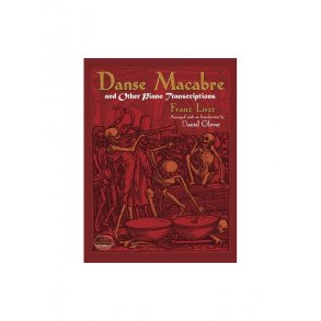 Danse Macabre And Other Piano Transcriptions