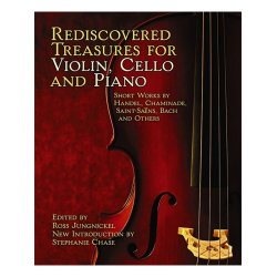 Rediscovered Treasures For Violin, Cello and Piano